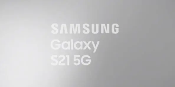 Galaxy S21系列手机 或将在1月14日正式发布