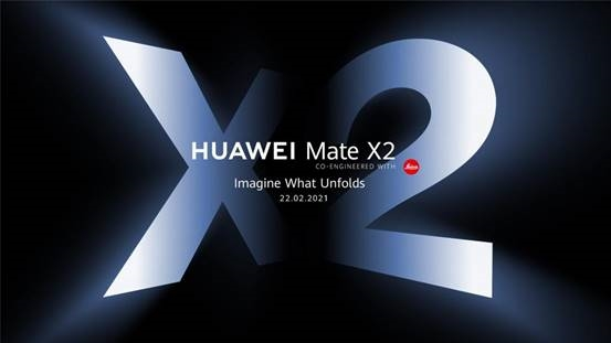 不止内折屏！华为Mate X2再发预热海报：徕卡小红标吸睛